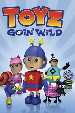 Toyz Goin' Wild