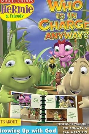 Hermie and Friends: Who's in Charge Anyway?