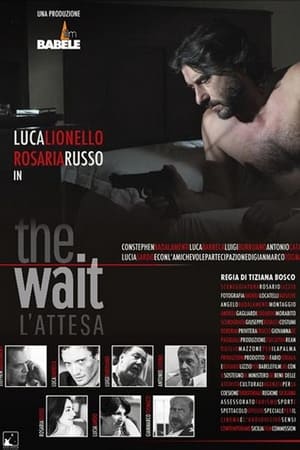 The Wait - L'attesa