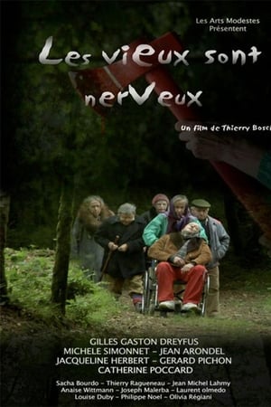 Les vieux sont nerveux