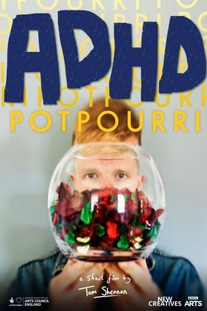 ADHD Potpourri