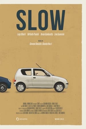 Slow