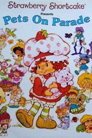 Strawberry Shortcake: Pets on Parade