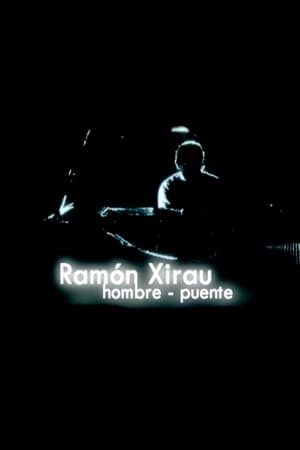 Ramón Xirau: Hombre-puente