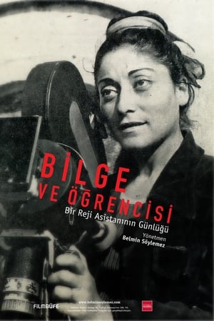 Bilge ve Öğrencisi: Bir Reji Asistanının Günlüğü