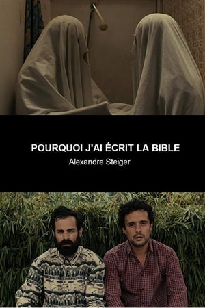 Pourquoi j'ai écrit la Bible