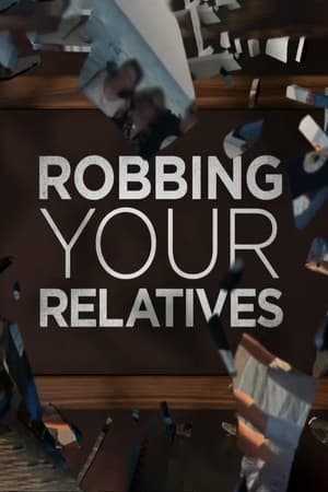Robbing Your Relatives