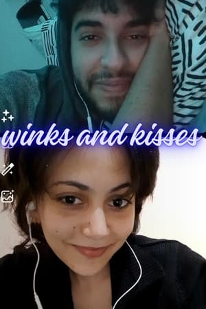 winks and kisses