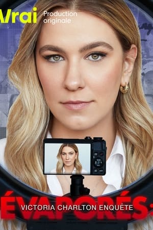 Évaporés : Victoria Charlton enquête