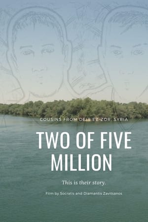Two of Five Million