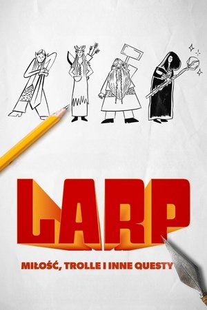 LARP. Miłość, trolle i inne questy
