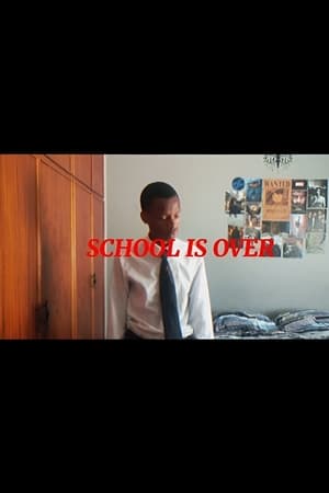 School Is Over