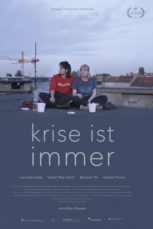 Krise ist immer