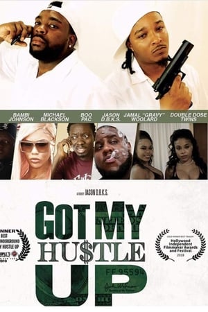 Got My Hustle Up