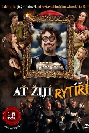 Ať žijí rytíři!