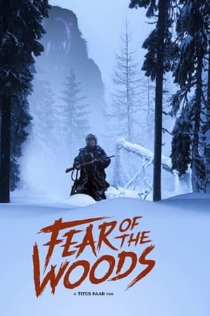 Fear of the Woods