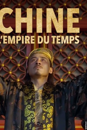 Chine, l'empire du temps