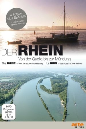 Der Rhein - Von der Quelle bis zur Mündung