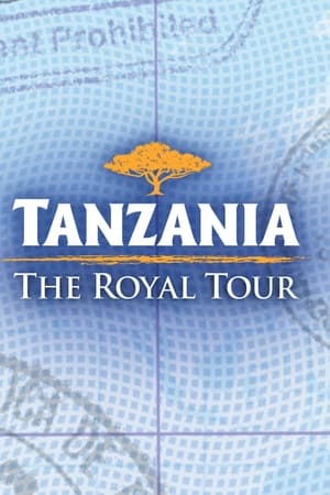 Tanzania: The Royal Tour