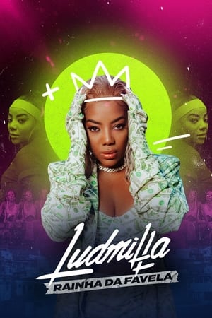 Ludmilla: Rainha da Favela