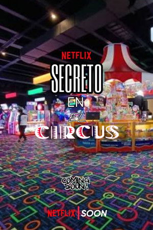 Secreto En El Circus
