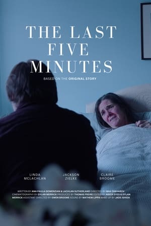 The Last Five Minutes