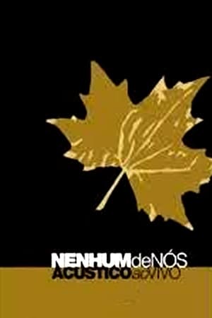 Nenhum de Nós - Acústico Ao Vivo