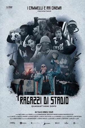 Ragazzi di stadio, quarant'anni dopo