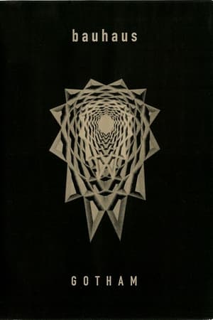 Bauhaus: Gotham
