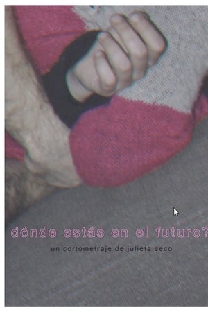 Dónde estás en el futuro?