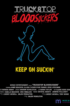 Truckstop Bloodsuckers