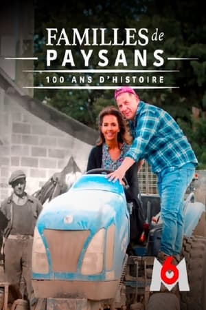 Familles de paysans : 100 ans d'histoire