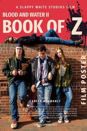 Blood and Water II: Book of Z