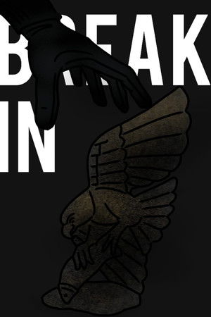 BREAK IN