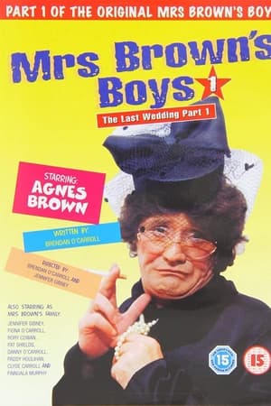 Mrs. Brown's Boys: The Last Wedding - Part 1