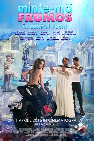 Minte-mă frumos în Centrul Vechi