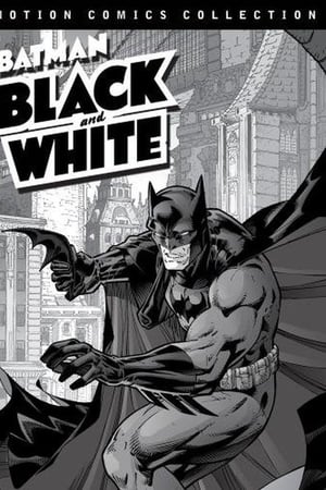 Batman: Black and White Motion Comics