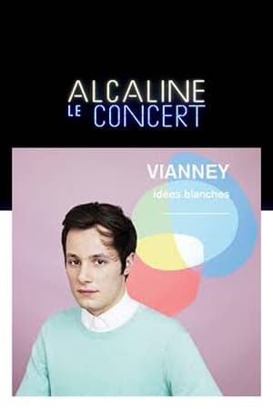 Vianney - Alcaline le Concert