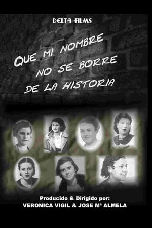 Que mi nombre no se borre de la historia
