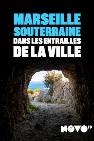 Marseille souterraine : dans les entrailles de la ville