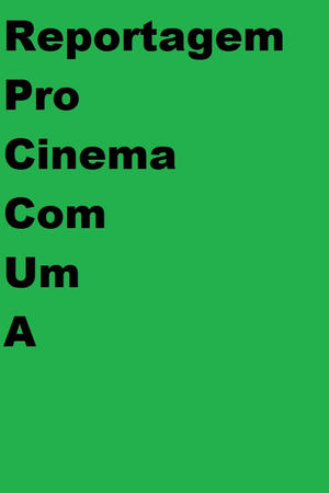 Reportagem Pro Cinema