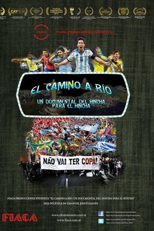 El camino a Río: un documental del hincha para el hincha