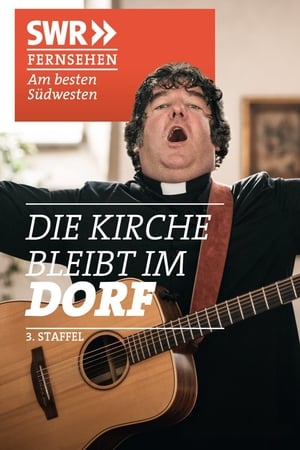 Die Kirche bleibt im Dorf第3季