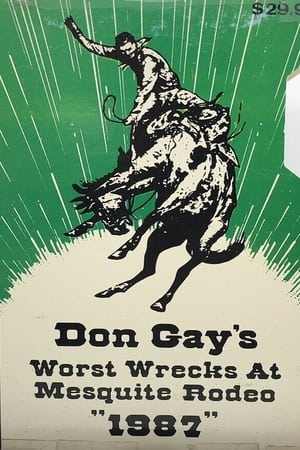 Don Gay's Worst Wrecks at Mesquite Rodeo
