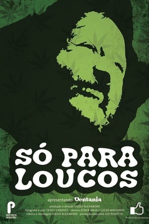 Só Para Loucos