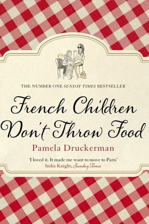 French Children Don't Throw Food