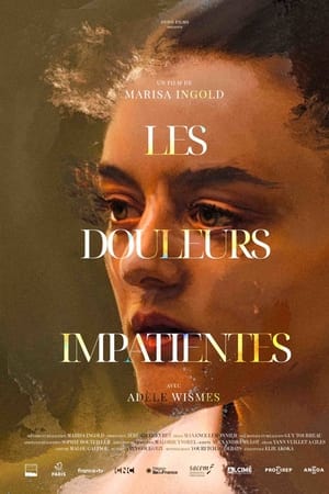 Les douleurs impatientes