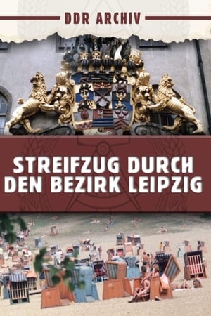 Streifzug durch den Bezirk Leipzig