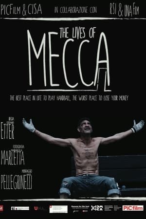 The Lives of Mecca