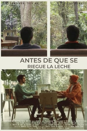 Antes De Que Se Riegue La Leche